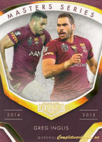 2024 NRL Elite - Master Series Greg Inglis - MS 11 - 2014-15 - Queensland Maroons