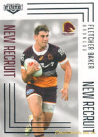 2024 NRL Elite - New Recruit - NR 1 - Fletcher Baker - Brisbane Broncos