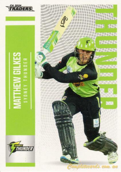 2024-25 Cricket Traders - Common - 141 - Matthew Gilkes - Sydney Thunder