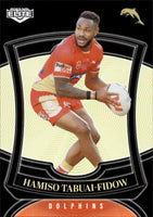 2023 NRL Elite Silver Special - P045 - Hamiso Tabuai-Fidow - Dolphins