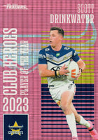 2024 NRL Traders - Club Heroes Pink - CHP 15 - Scott Drinkwater - 241/250