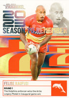 2024 NRL Traders - Season To Remember - SR 13 - Felise Kaufusi - Dolphins