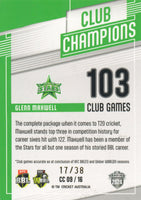 2024-25 Cricket Traders - Club Champions Priority - CC 09 - Glenn Maxwell - 17/38