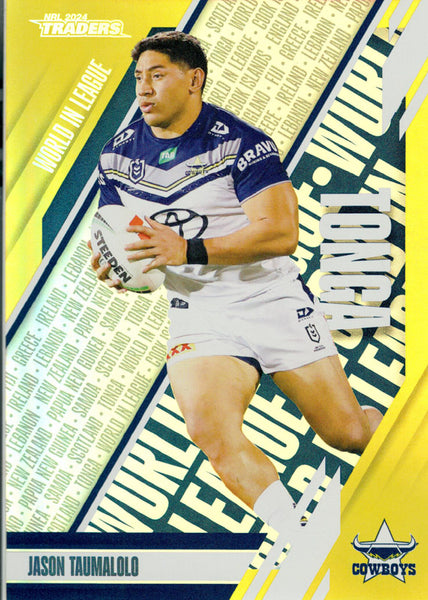 2024 NRL Traders - World In League Parallel - WLP 29 - Jason Taumalolo - North Queensland Cowboys