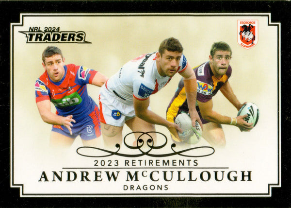 2024 NRL Traders - Retirements - R 07 - Andrew Mccullough - St. George-Illawarra Dragons