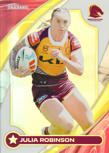 2024 NRL Traders - NRL Women - W 06 - Julia Robinson - Brisbane Broncos