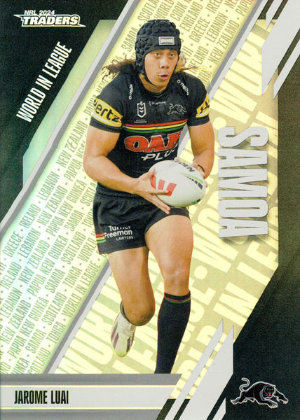 2024 NRL Traders - World In League - WL 37 - Jarome Luai - Penrith Panthers