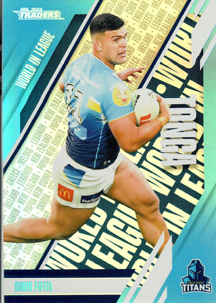 2024 NRL Traders - World In League - WL 17 - David Fifita - Gold Coast Titans