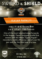 2024 NRL Traders - Sword & Shield - SS 34 - Isaiah Papali’I - Wests Tigers