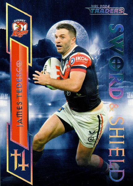 2024 NRL Traders - Sword & Shield - SS 29 - James Tedesco - Sydney Roosters