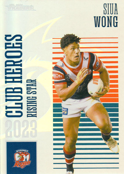 2024 NRL Traders - Club Heroes - CH 38 - Siua Wong - Sydney Roosters