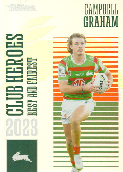 2024 NRL Traders - Club Heroes - CH 32 - Campbell Graham - South Sydney Rabbitohs