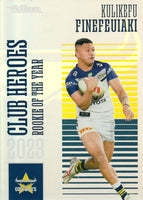 2024 NRL Traders - Club Heroes - CH 25 - Kulikefu Finefeuiaki - North Queensland Cowboys