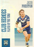 2024 NRL Traders - Club Heroes - CH 07 - Jacob Preston - Canterbury-Bankstown Bulldogs