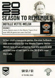 2024 NRL Traders - Season To Remember  - SR 51 - Botille Vette-Welsh - Wests Tigers