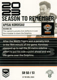 2024 NRL Traders - Season To Remember  - SR 50 - Apisai Koroisau - Wests Tigers