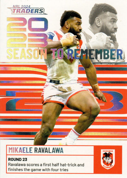 2024 NRL Traders - Season To Remember  - SR 41 - Mikaele Ravalawa - St. George-Illawarra Dragons