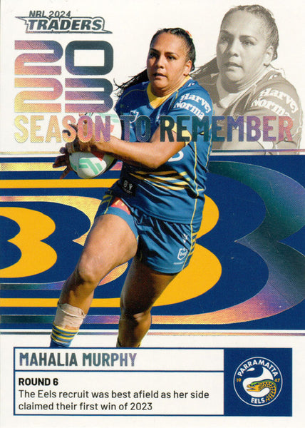 2024 NRL Traders - Season To Remember  - SR 33 - Mahalia Murphy - Parramatta Eels