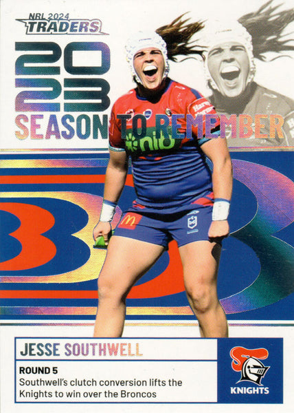 2024 NRL Traders - Season To Remember  - SR 27 - Jesse Southwell - Newcastle Knights