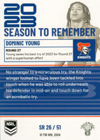 2024 NRL Traders - Season To Remember  - SR 26 - Dominic Young - Newcastle Knights