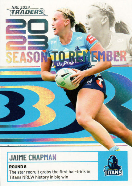 2024 NRL Traders - Season To Remember  - SR 18 - Jaime Chapman - Gold Coast Titans