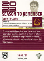 2024 NRL Traders - Season To Remember  - SR 02 - Selwyn Cobbo - Brisbane Broncos