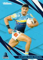 2024 NRL Traders - Common - 053 - Alofiana Khan-Pereira - Gold Coast Titans