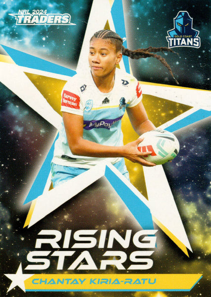 2024 NRL Traders - Rising Stars - RS 25 - Chantay Kiria-Ratu - Gold Coast Titans