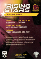 2024 NRL Traders - Rising Stars - RS 04 - Destiny Brill - Brisbane Broncos