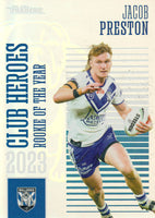 2024 NRL Traders - Club Heroes - CH 08 - Jacob Preston - Canterbury-Bankstown Bulldogs