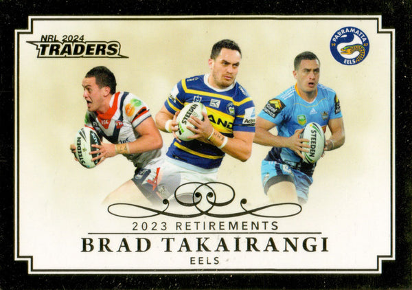 2024 NRL Traders - Retirements - R 12 - Brad Takairangi - Parramatta Eels