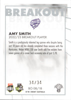 2023-24 Cricket Luxe Breakout PRIORITY - BO 08 - Amy Smith - 34/34