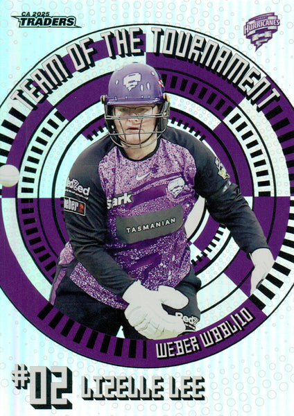 2025-26 Cricket Traders - Team Of The Tournament - TT 02 - Lizelle Lee - Hobart Hurricanes