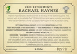 2023-24 Cricket Luxe Retirement CASE CARD - R3 - Rachael Haynes - 02/70