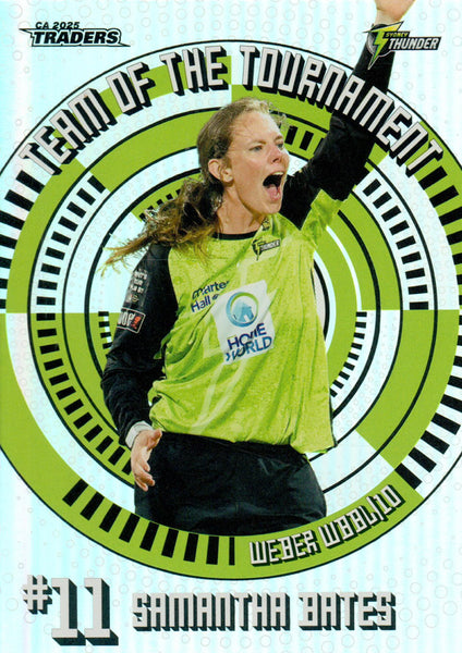 2025-26 Cricket Traders - Team Of The Tournament - TT 11 - Samantha Bates - Sydney Thunder
