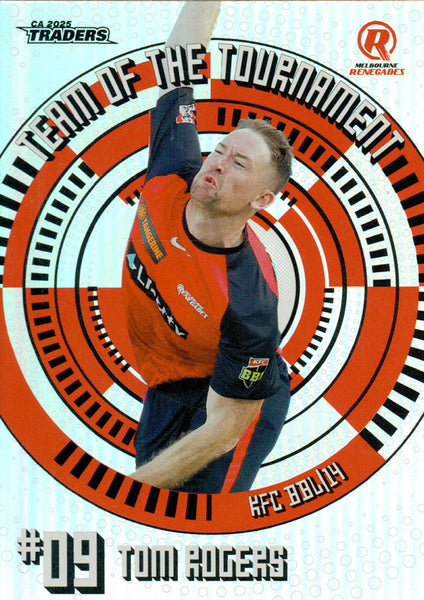 2025-26 Cricket Traders - Team Of The Tournament - TT 21 - Tom Rogers - Melbourne Renegades