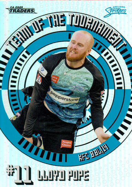 2025-26 Cricket Traders - Team Of The Tournament - TT 23 - Lloyd Pope - Adelaide Strikers