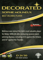 2023-24 Cricket Luxe Decorated - D 21 - Sophie Molineux - Melbourne Renegades