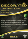 2023-24 Cricket Luxe Decorated - D 06 - Tahlia McGrath - Australia