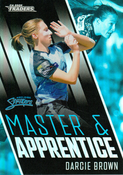 2025-26 Cricket Traders - Master & Apprentice - MA 04 - Darcie Brown - Adelaide Strikers
