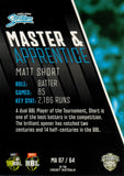 2025-26 Cricket Traders - Master & Apprentice - MA 07 - Matt Short - Adelaide Strikers