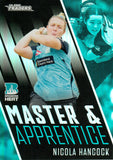 2025-26 Cricket Traders - Master & Apprentice - MA 11 - Nicola Hancock - Brisbane Heat