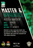 2025-26 Cricket Traders - Master & Apprentice - MA 11 - Nicola Hancock - Brisbane Heat