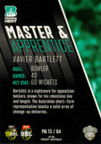 2025-26 Cricket Traders - Master & Apprentice - MA 15 - Xavier Bartlett - Brisbane Heat