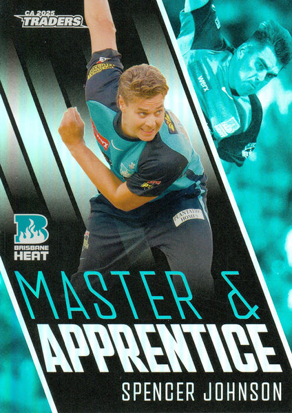 2025-26 Cricket Traders - Master & Apprentice - MA 16 - Spencer Johnson - Brisbane Heat
