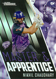 2025-26 Cricket Traders - Master & Apprentice - MA 24 - Nikhil Chaudhary - Hobart Hurricanes