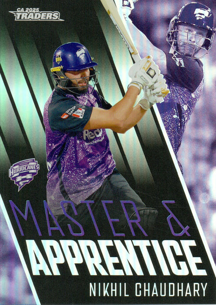 2025-26 Cricket Traders - Master & Apprentice - MA 24 - Nikhil Chaudhary - Hobart Hurricanes
