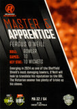 2025-26 Cricket Traders - Master & Apprentice - MA 32 - Fergus O’Neill - Melbourne Renegades