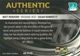2023-24 Cricket Luxe Authentic Numbered - AN 04 - Matt Renshaw - Brisbane Heat