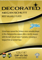 2023-24 Cricket Luxe Decorated Parallel - DP 15 - Megan Schutt - 128/147